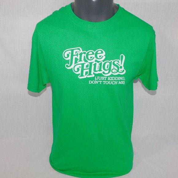 FREE HUGS ( Just kidding don't touch me )  Mens M Green Graphic T Shirt Unworn - Picture 1 of 10
